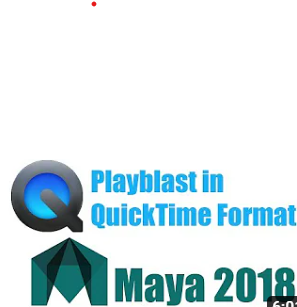 QuickTime Format with H.264 Playblast in Maya 2018 | VFX Pipeline Tutorial